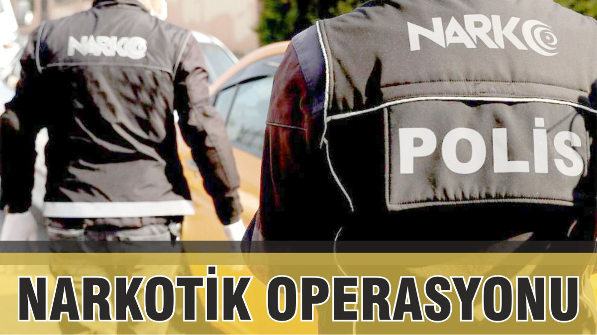 Narkotik  Operasyonu